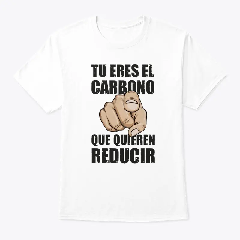 Tu eres el carbono que quieren reducir